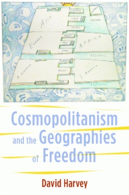 Cosmopolitanism and the Geographies of Freedom