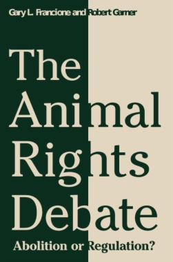 The Animal Rights Debate