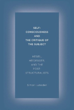 Self-Consciousness and the Critique of the Subject