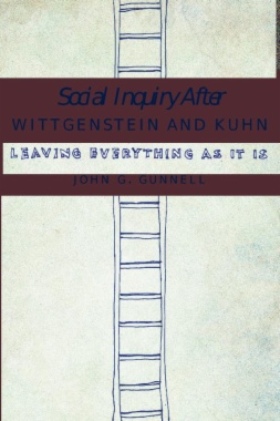 Social Inquiry After Wittgenstein and Kuhn