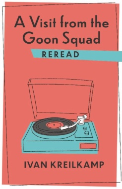 A Visit from the Goon Squad Reread