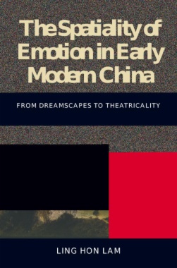 The Spatiality of Emotion in Early Modern China