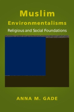 Muslim Environmentalisms