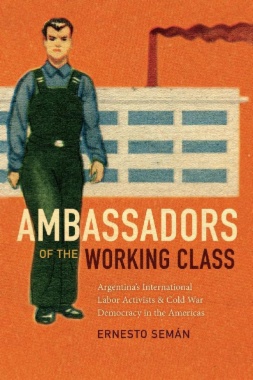 Ambassadors of the Working Class