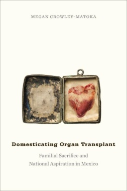 Domesticating Organ Transplant