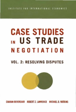 Case Studies in US Trade Negotiation