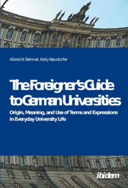 The Foreigner’s Guide to German Universities