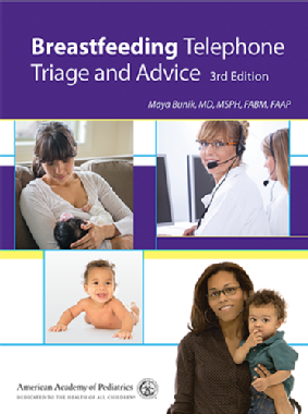 Breastfeeding Telephone Triage and Advice (3rd ed.)